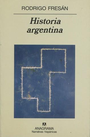 HISTORIA ARGENTINA (NH) | 9788433909589 | FRESAN, RODRIGO