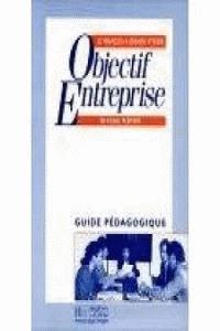 OBJECTIF ENTRREPRISE.NIVEAU MOYEN.GUIDE PEDAGOGIQU | 9782011550040 | VARIOS