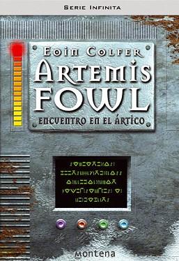 ARTEMIS FOWL ENCUENTRO EN EL ARTICO | 9788484411741 | COLFER, EOIN