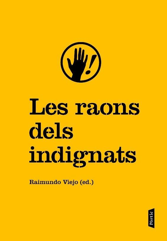 RAONS DELS INDIGNATS | 9788498091915 | RAIMUNDO VIEJO VIÑAS