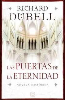 PUERTAS DE LA ETERNIDAD LAS | 9788466647571 | DÜBELL, RICHARD