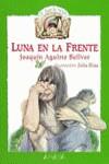 LUNA EN LA FRENTE | 9788420731049 | AGUIRRE BELLVER, JOAQUIN