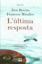 ULTIMA RESPOSTA L' | 9788429763676 | ROVIRA, ALEX / MIRALLES, FRANCESC