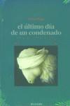 ULTIMO DIA DE UN CONDENADO, EL | 9788485631902 | HUGO, VICTOR