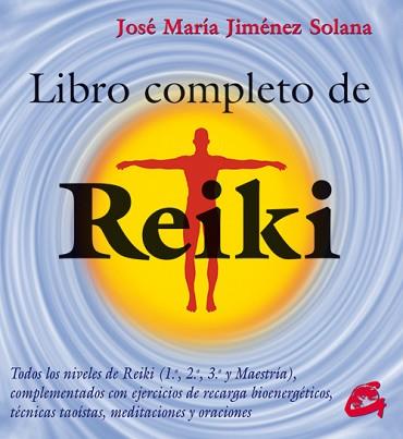 LIBRO COMPLETO DE REIKI | 9788488242969 | JIMENEZ SOLANA, JOSE MARIA