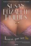 TENIAS QUE SER TU | 9788466632966 | ELIZABETH PHILLIPS, SUSAN