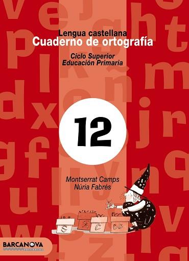 CUADERNO ORTOGRAFIA CASTELLANA CS 12 (2002) | 9788448910839 | CAMPS, MONTSERRAT