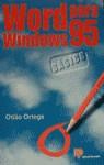 WORD PARA WINDOWS 95.BASICO | 9788428322744 | YUSTAS, ALVARO (ORTEGA, OTILIO)