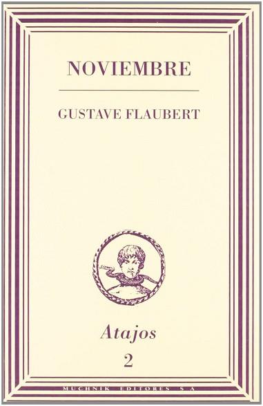 NOVIEMBRE | 9788476692165 | FLAUBERT, GUSTAVE