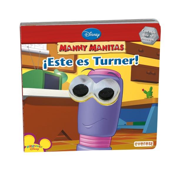 MANNY MANITAS: ESTE ES TURNER | 9788444163796 | KELMAN  MARCY