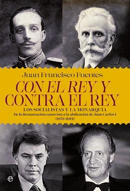 CON EL REY Y CONTRA EL REY | 9788490606315 | FUENTES, JUAN FRANCISCO