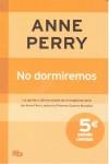 NO DORMIREMOS | 9788498727555 | PERRY, ANNE