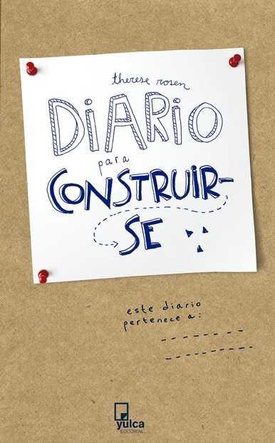 DIARIO PARA CONSTRUIRSE | 9788494355578 | ROSEN,THERESE