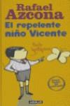 REPELENTE NIÑO VICENTE | 9788403096059 | AZCONA, RAFAEL