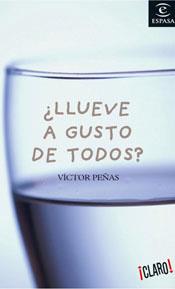 LLUEVE A GUSTO DE TODOS ? | 9788467020809 | PEÑAS, VICTOR