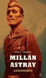 MILLAN ASTRAY LEGIONARIO | 9788497341035 | TOGORES, LUIS E.