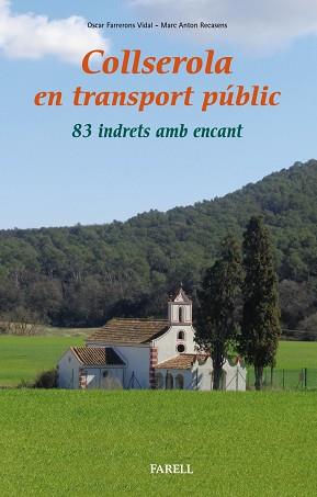 COLLSEROLA EN TRANSPORT PUBLIC | 9788417116033 | FARRERONS VIDAL, OSCAR / ANTON RECASENS, MARC