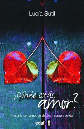 DONDE ESTAS AMOR ? | 9788496107304 | SUTIL, LUCIA