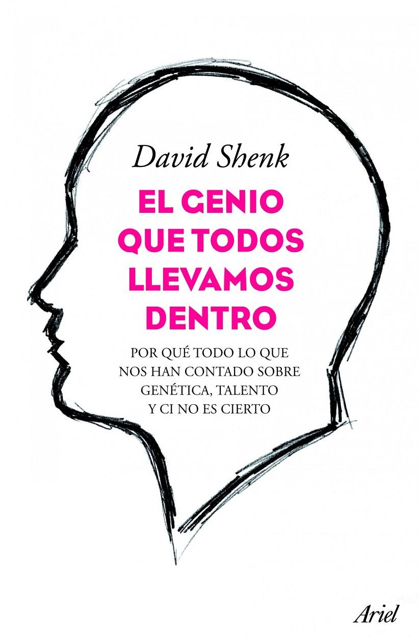 EL GENIO QUE TODOS LLEVAMOS DENTRO | 9788434413429 | DAVID SHENK