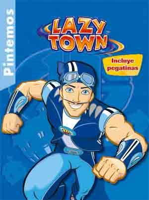 LAZY TOWN: PINTEMOS INCLUYE PEGATINAS | 9788434235984 | AAVV