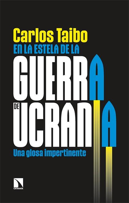 ESTELA DE LA GUERRA DE UCRANIA EN LA | 9788413525495 | TAIBO, CARLOS