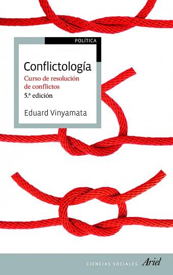 CONFLICTOLOGÍA | 9788434417205 | VINYAMATA CAMP, EDUARD