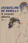 A CORAZON ABIERTO | 9788476697450 | ROMILLY DE, JACQUELINE