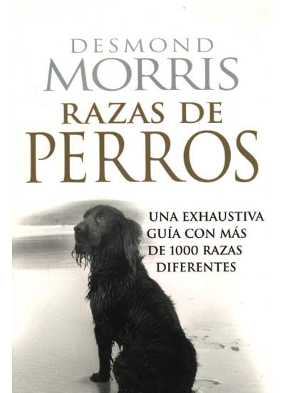 RAZAS DE PERRO (RUSTEGA) | 9788428213059 | MORRIS, DESMOND