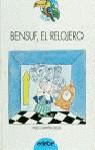 BENSUF EL RELOJERO (TUCAN AZUL) | 9788423633371 | ZAPATA LERGA, PABLO