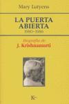 KRISHNAMURTI J. - LA PUERTA ABIERTA ( 1980-1986 ) | 9788472456006 | LUTYENS, MARY