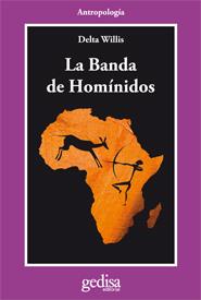 BANDA DE HOMINIDOS LA | 9788474324419 | DELTA, WILLIS