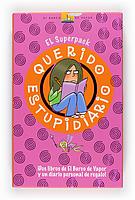 QUERIDO ESTUPIDARIO ( SUPERPACK ) | 9788467527186 | BENTON, JIM