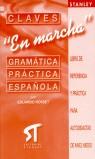 CLAVES GRAMATICA PRACTICA ESPAÑOLA EN MARCHA | 9788478733484 | ROSSET, EDUARDO