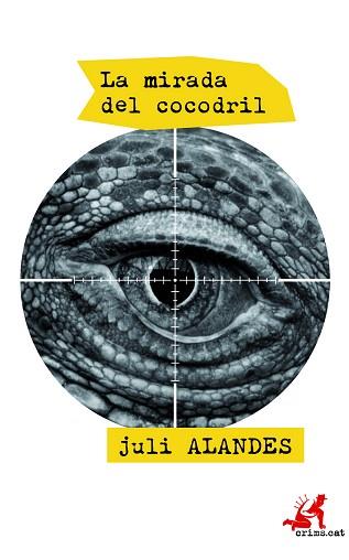 LA MIRADA DEL COCODRIL | 9788415900665 | JULI ALANDES