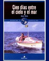 CIEN DIAS ENTRE EL CIELO Y EL MAR (REGATAS Y TRAVESIAS) | 9788474861372 | KLINK, AMYR