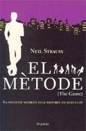 METODE EL ( THE GAME ) | 9788497871860 | STRAUSS, NEIL