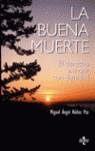 BUENA MUERTE LA | 9788430943913 | NUÑEZ PAZ, MIGUEL ANGEL