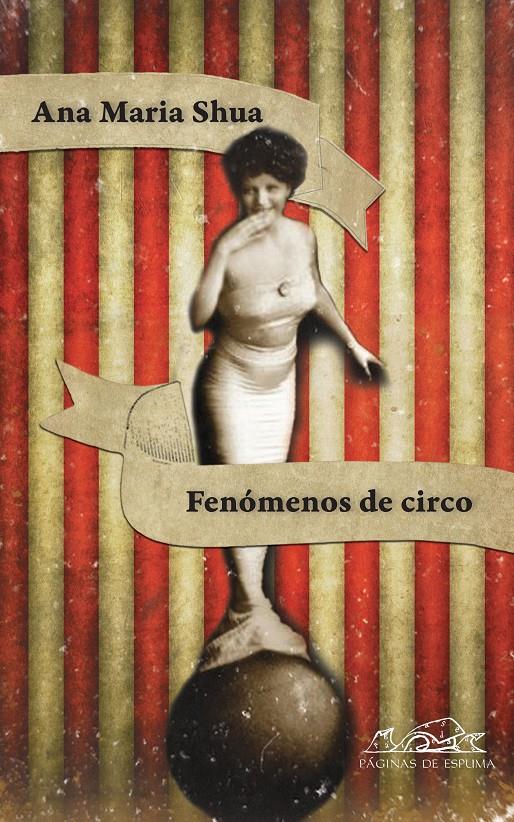 FENÓMENOS DE CIRCO | 9788483930854 | SHUA, ANA MARÍA