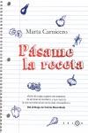 PASAME LA RECERA | 9788496599345 | CARNICERO, MARTA