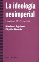 IDEOLOGIA NEOIMPERIAL, LA | 9788474266375 | AGUIRRE, MARIANO