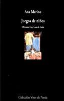 JUEGOS DE NIÑOS (VISOR DE POESIA) | 9788475225081 | MERINO, ANA