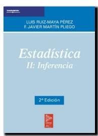 ESTADISTICA II INFERENCIA (2 ED.) | 9788472881969 | RUIZ MAYA, LUIS