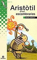 ARISTOTIL ENTRE ESCOMBRARIES | 9788424695781 | MIQUEL DESCLOT