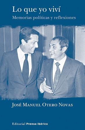 LO QUE YO VIVÍ | 9788487657832 | OTERO NOVAS, JOSÉ MANUEL