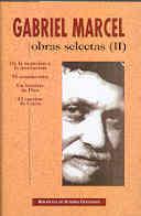 OBRAS SELECTAS (VOL.2) GABRIEL MARCEL | 9788479146849 | MARCEL, GABRIEL