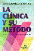 CLINICA Y SU METODO, LA | 9788479783884 | RODRIGUEZ RIVERA, LUIS