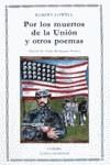 POR LOS MUERTOS DE LA UNION Y OTROS POEMAS (BILIN | 9788437609492 | LOWELL, ROBERT