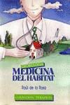 MEDICINA DEL HABITAT | 9788488903006 | ROSA MARTINEZ, RAUL DE LA