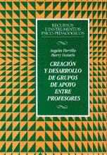 CREACION Y DESARROLLO DE GRUPOS DE APOYO ENTRE PROFESORES | 9788427121652 | PARRILLA, ANGELES