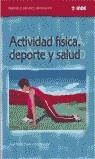 ACTIVIDAD FISICA DEPORTE Y SALUD | 9788495114099 | DEVIS DEVIS, JOSE